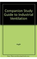 Companion Study Guide to Industrial Ventilation