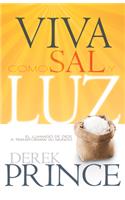 Viva Como Sal Y Luz: El Llamado de Dios a Transformar Su Mundo