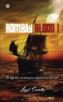 Bombay Blood 1