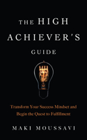 High Achiever's Guide