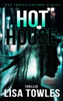 Hot House
