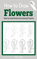 How to Draw Flowers