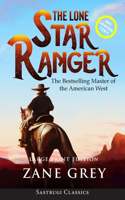 Lone Star Ranger (Annotated) LARGE PRINT