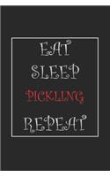 Eat Sleep Pickling Repeat Journal Gift