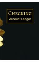 Checking Account Ledger: 6 Column Payment Record, Record and Tracker Log Book, Personal Checking Account Balance Register, Checking Account Transaction Register (checkbook l