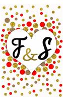F and S Personalized Monogrammed notebook journal gift with Two Initials for Couples and lovers on valentine's day, wedding anniversary and special occasions with beautiful golden glitter red and confetti cover