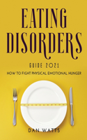 Eating Disorders Guide 2021