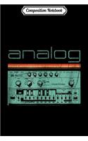 Composition Notebook: Analog Vintage Synthesizer - Acid Nerd Synth 80s Journal/Notebook Blank Lined Ruled 6x9 100 Pages