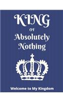 King of Absolutely Nothing