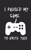 I Paused My Games to Write This