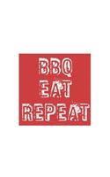 Bbq Eat Repeat