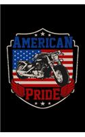 American Pride Motorcycle American Flag Patriotic Notebook: American Flag and Motorcycle Vintage Rider And biker pride Great motorcycle Dad Grandpa gift Lined Notebook / Journal Gift, 120 Pages, 6x9, Soft Cov