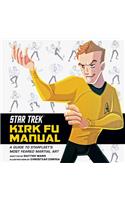 Star Trek: Kirk Fu Manual