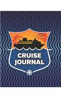 Cruise Journal: Blue Ship Cruise Travel Planner Journal Organizer Notebook Trip Diary - Family Vacation - Budget Packing Checklist Itinerary Weekly Daily Activity A