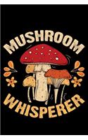 Mushroom Whisperer