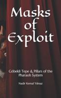 Masks of Exploit