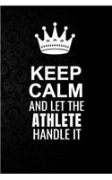 Keep Calm and Let the Athlete Handle It