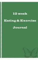 12 week Eating And Exercise Journal