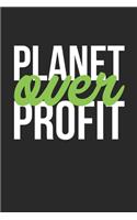 Planet Over Profit Notebook - Planet Over Profit Gift - Vintage Environmental Journal - Global Warming Diary for Ocean And Climate Activists