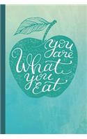 You Are What You Eat