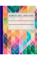 Blank Dot Grid + Graph Paper