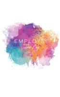 Employee Time Log: Watercolor Stain Cover - Daily Employee Time Logbook - Timesheet Log Book - Work Time Record Book - Schedule Organize Hours Worked(6 Time Sheets for Employees)