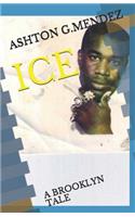 Ice