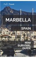 Marbella Mini Survival Guide