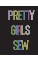 Pretty Girls Sew