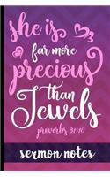 She Is Far More Precious Than Jewels Proverbs 31