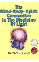 Mind-Body-Spirit Connection In The Medicine Of Light