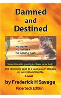 Damned and Destined