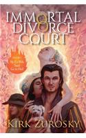 Immortal Divorce Court Volume 1