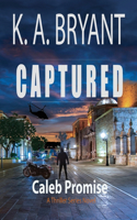 Captured