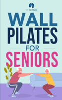Wall Pilates for Seniors
