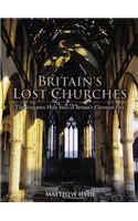 Britain's Lost Churches