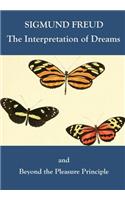 The Interpretation of Dreams and Beyond the Pleasure Principle: (English)