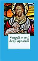 Vangeli e atti degli apostoli
