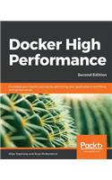 Docker High Performance, Second Edition