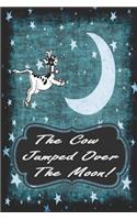 The Cow Jumped Over the Moon Dream Interpretation Journal: A Celestial Dream Interpretation and Symbolism Journal (Dream Diary)