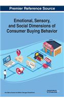 Emotional, Sensory, and Social Dimensions of Consumer Buying Behavior