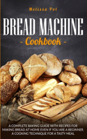 Bread Machine Cookbook