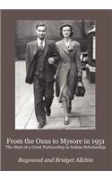 From the Oxus to Mysore in 1951