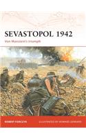 Sevastopol 1942: Von Manstein’s triumph(Campaign)