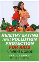 Healthy Eating and Pollution Protection for Kids