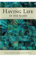 Having Life in His Name