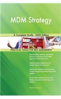 MDM Strategy A Complete Guide - 2020 Edition
