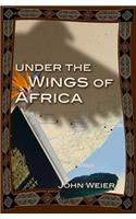 Under the Wings of Africa