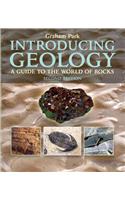 Introducing Geology: A Guide to the World of Rocks