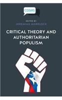 Critical Theory and Authoritarian Populism